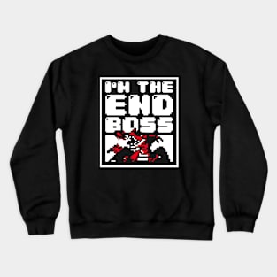 Retro Gamer Funny Quote I'm The End Boss Crewneck Sweatshirt